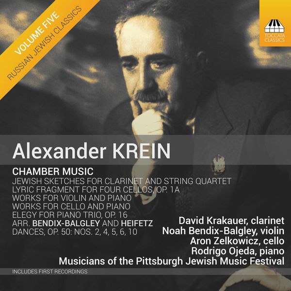 David Krakauer|Alexander Krein: Chamber Music, Vol. 5 David Krakauer|Alexander Krein: Chamber Music, Vol. 5