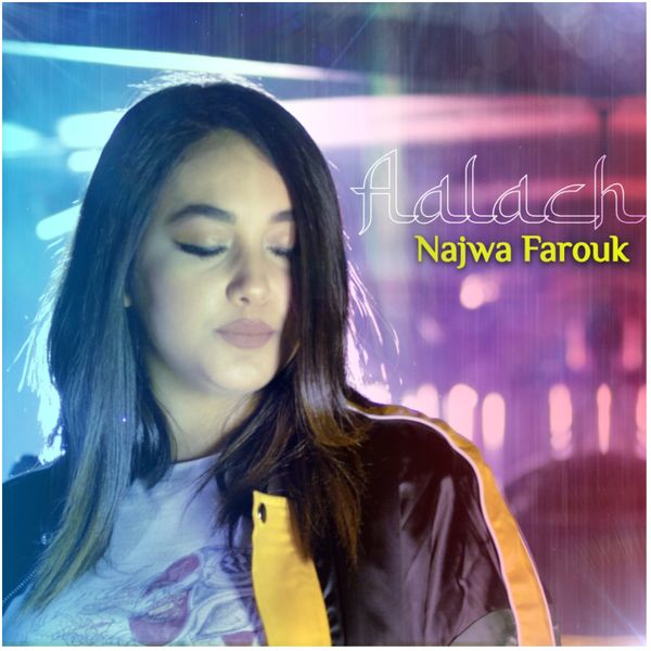 Najwa Farouk|Aalach Remix Version