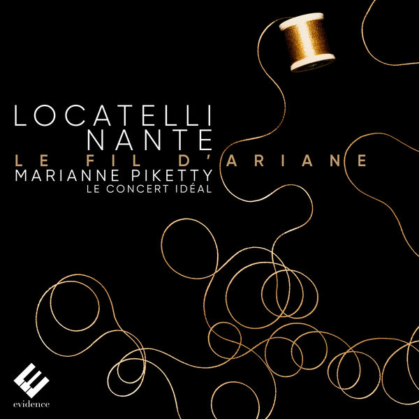 Marianne Piketty - Locatelli & Nante: Le fil d'Ariane Marianne Piketty - Locatelli & Nante: Le fil d'Ariane