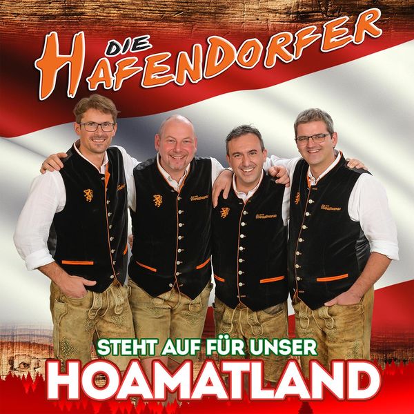 Die Hafendorfer - Steht auf für unser Hoamatland Die Hafendorfer - Steht auf für unser Hoamatland