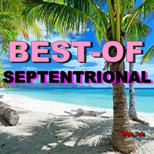 Septentrional - Best-of septentrional Septentrional - Best-of septentrional