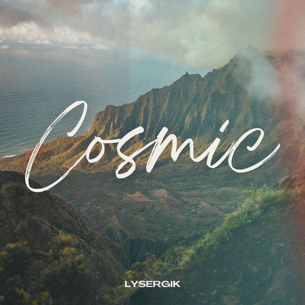 Lysergik|Cosmic Lysergik|Cosmic