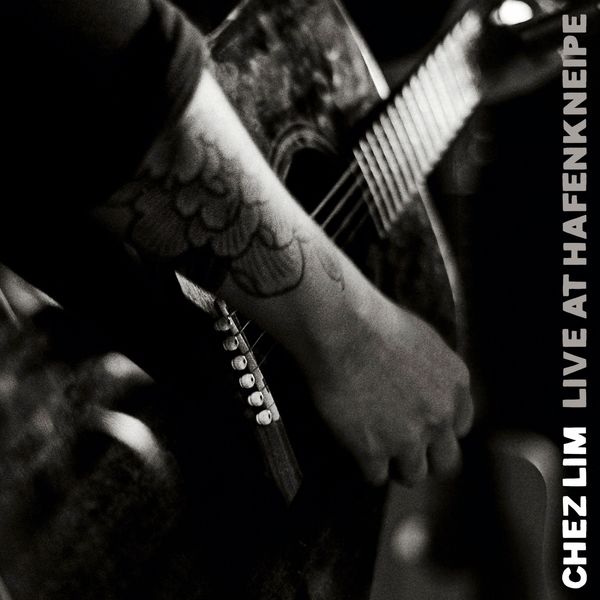 Chez Lim - Live at Hafenkneipe Chez Lim - Live at Hafenkneipe