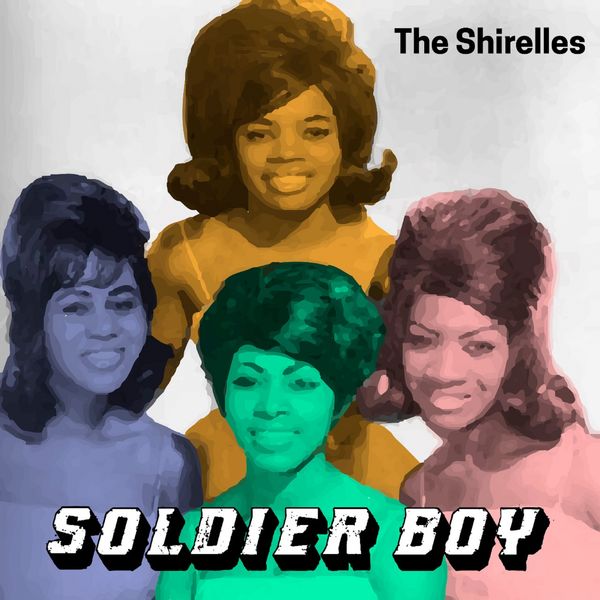 Soldier Boy, The Shirelles Qobuz