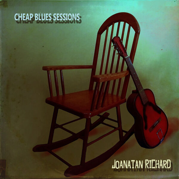 Joanatan Richard|Cheap Blues Sessions Joanatan Richard|Cheap Blues Sessions