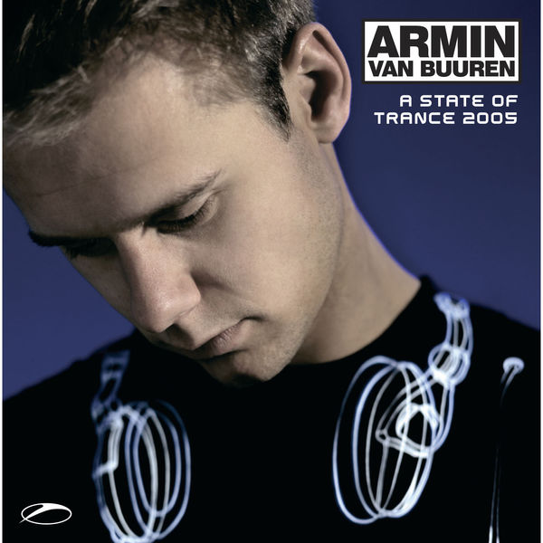 Armin van Buuren|A State Of Trance 2005 (Mixed by Armin van Buuren)