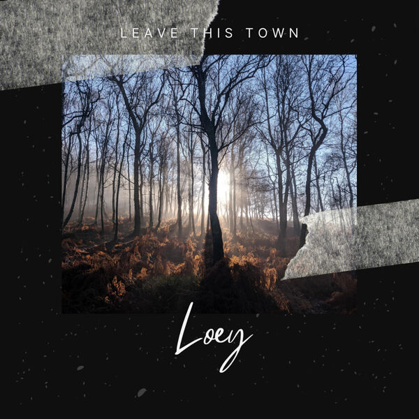Leave this Town, Loey - Qobuz