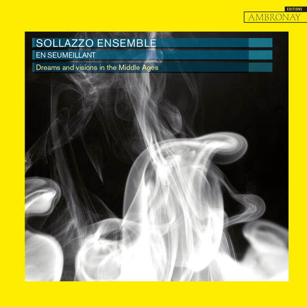 Sollazzo Ensemble - En seumeillant Sollazzo Ensemble - En seumeillant