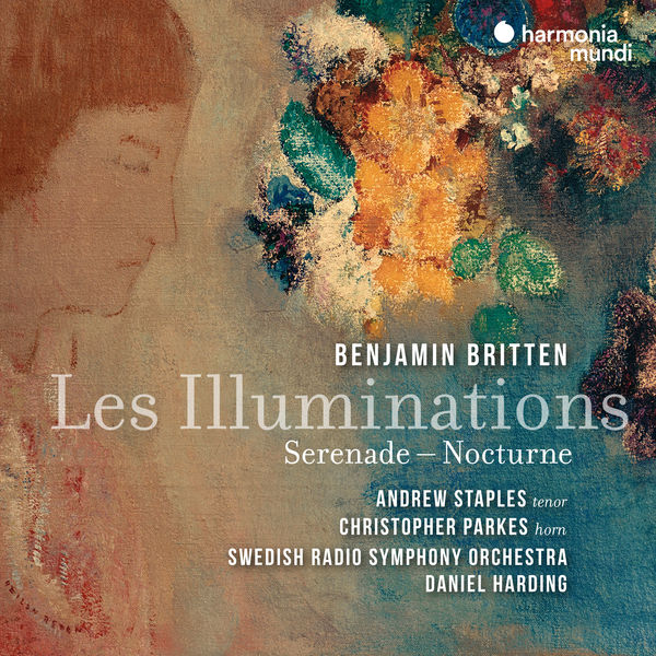 Daniel Harding|Britten: Les Illuminations. Serenade. Nocturne Daniel Harding|Britten: Les Illuminations. Serenade. Nocturne