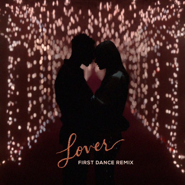 Taylor Swift|Lover (First Dance Remix)