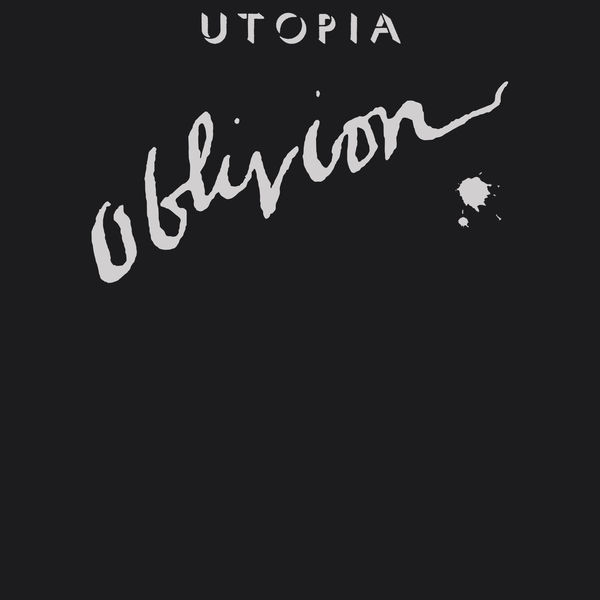 Utopia - Oblivion Utopia - Oblivion