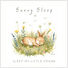 Sunny Sleep Sleep My Little Friend