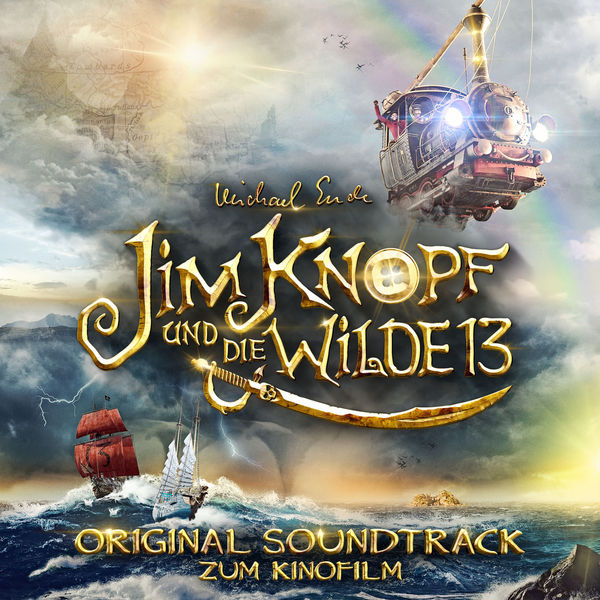 Ralf Wengenmayr - Jim Knopf und die Wilde 13 (Original Soundtrack) Ralf Wengenmayr - Jim Knopf und die Wilde 13 (Original Soundtrack)