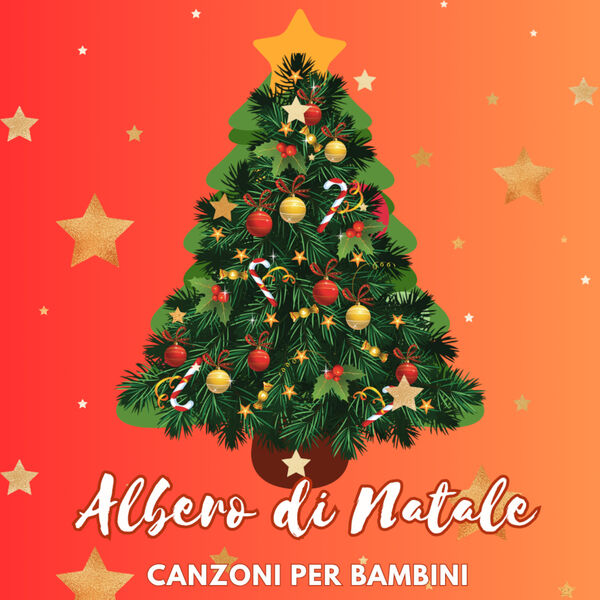 Albero Di Natale Canzoni Per Bambini Various Artists Qobuz