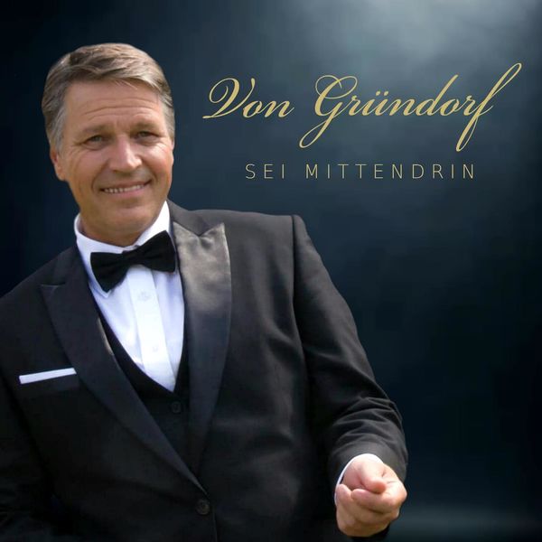 von Gründorf|Sei mittendrin von Gründorf|Sei mittendrin