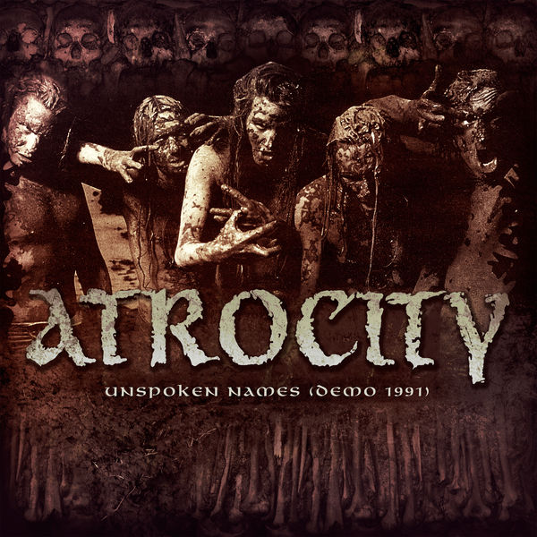 Atrocity|Unspoken Names (Demo 1991) (Remastered, Demo Version '91)