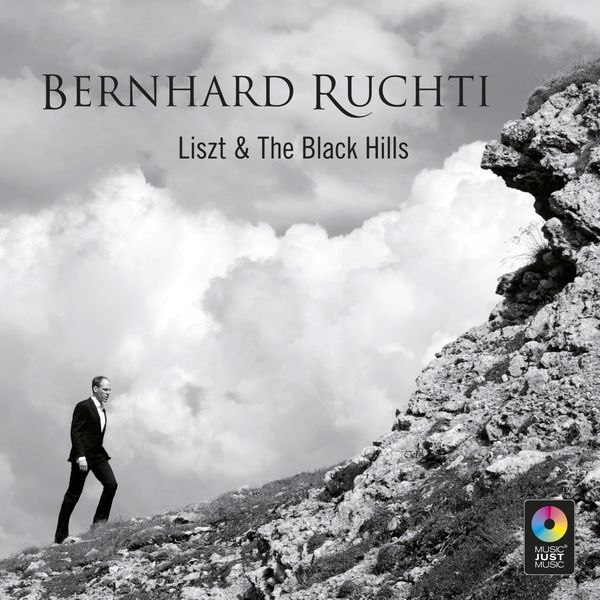 Bernhard Ruchti - Liszt & The Black Hills Bernhard Ruchti - Liszt & The Black Hills