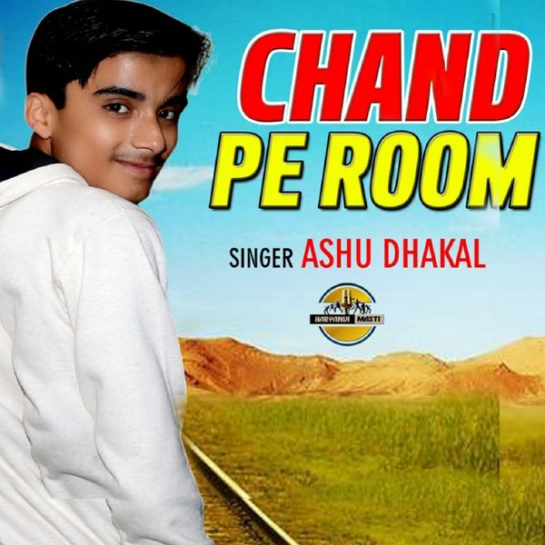 Ashu Dhakal - Chand Pe Room Ashu Dhakal - Chand Pe Room