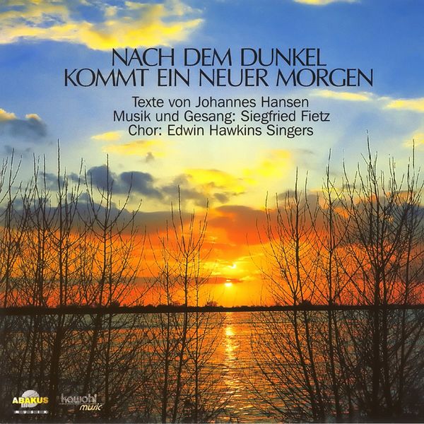Siegfried Fietz - Nach dem Dunkel kommt ein neuer Morgen Siegfried Fietz - Nach dem Dunkel kommt ein neuer Morgen