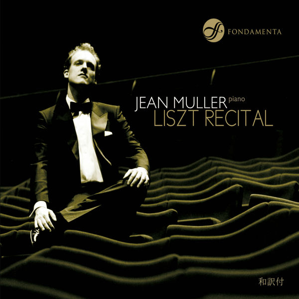 Jean Muller|Liszt Recital