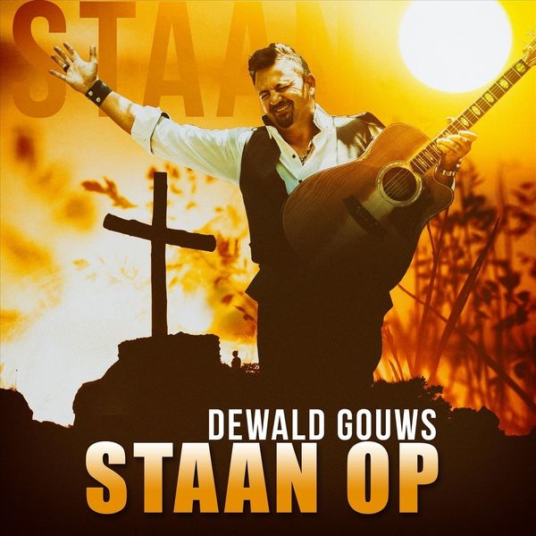 Dewald Gouws|Staan Op Dewald Gouws|Staan Op
