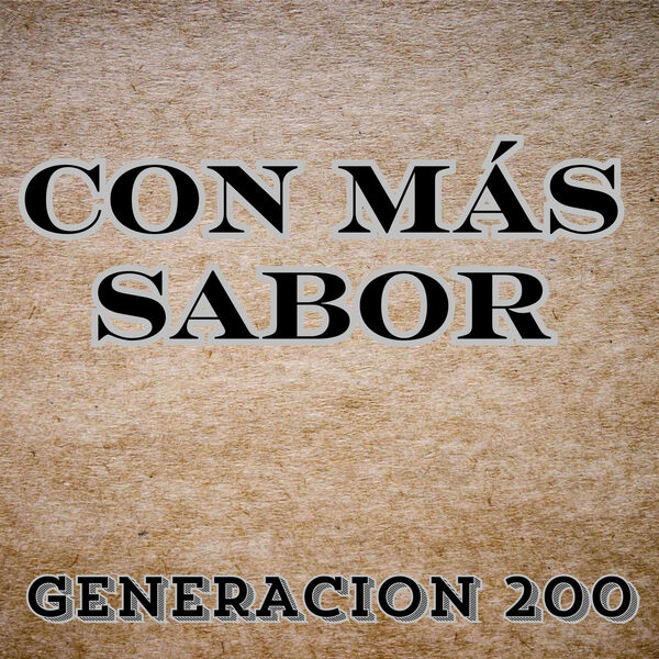 Generacion 2000|Con Más Sabor Generacion 2000|Con Más Sabor