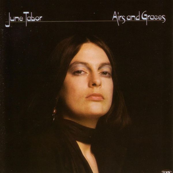 June Tabor - Airs and Graces June Tabor - Airs and Graces