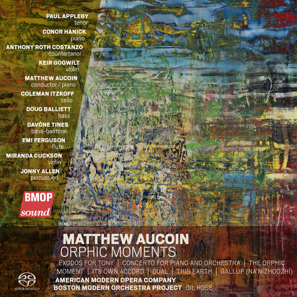 Boston Modern Orchestra Project|Matthew Aucoin: Orphic Moments Boston Modern Orchestra Project|Matthew Aucoin: Orphic Moments