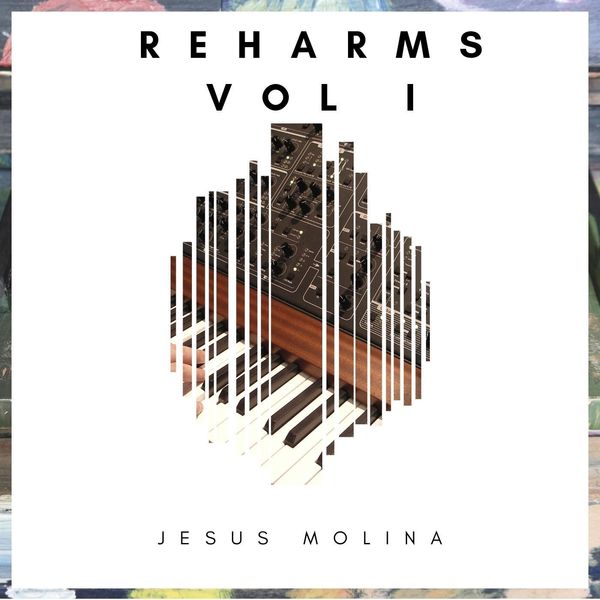 Jesús Molina|Reharms, Vol. 1