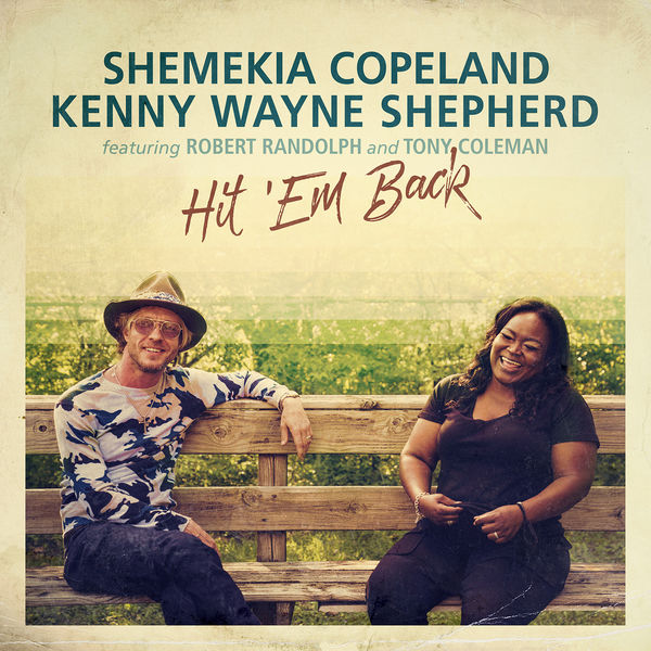 Shemekia Copeland - Hit 'Em Back (feat. Robert Randolph, Tony Coleman) Shemekia Copeland - Hit 'Em Back (feat. Robert Randolph, Tony Coleman)