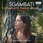 Gaia Federica Caporiccio Sgambati: Complete Piano Music, Vol. 2