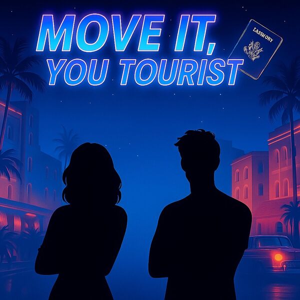Tyler Lux|Move It, You Tourist