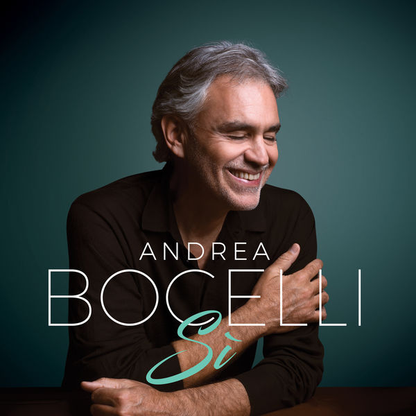 Andrea Bocelli - Sì Andrea Bocelli - Sì