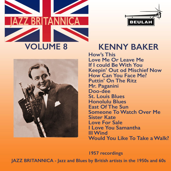 Kenny Baker|Jazz Britannica, Vol. 8: Kenny Baker Kenny Baker|Jazz Britannica, Vol. 8: Kenny Baker
