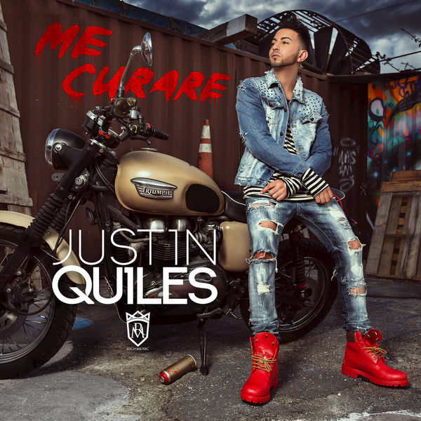 Justin Quiles - Me Curare Justin Quiles - Me Curare
