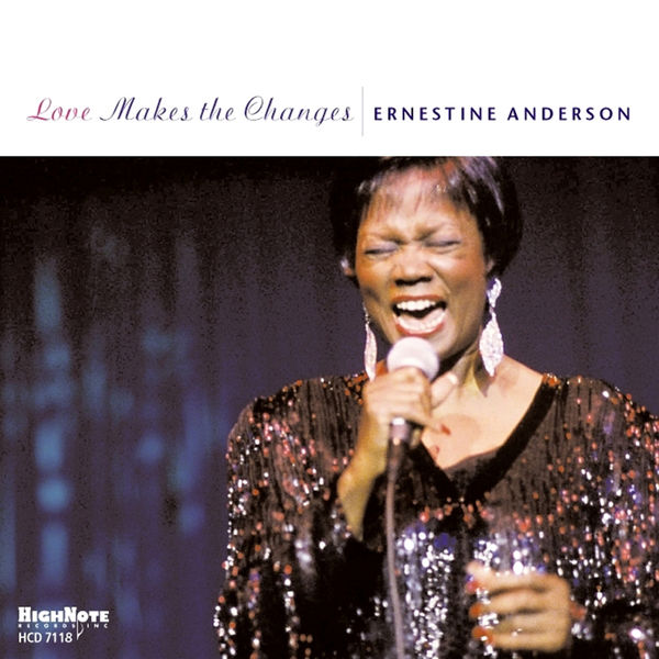 Ernestine Anderson|Love Makes the Changes Ernestine Anderson|Love Makes the Changes