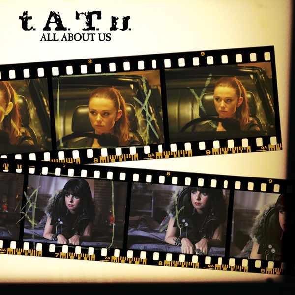 t.A.T.u. - All About Us t.A.T.u. - All About Us
