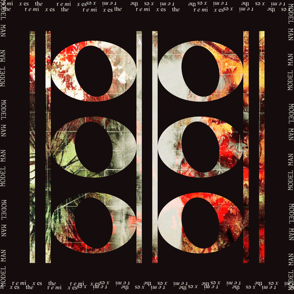 Model Man|Model Man (The Remixes) Model Man|Model Man (The Remixes)