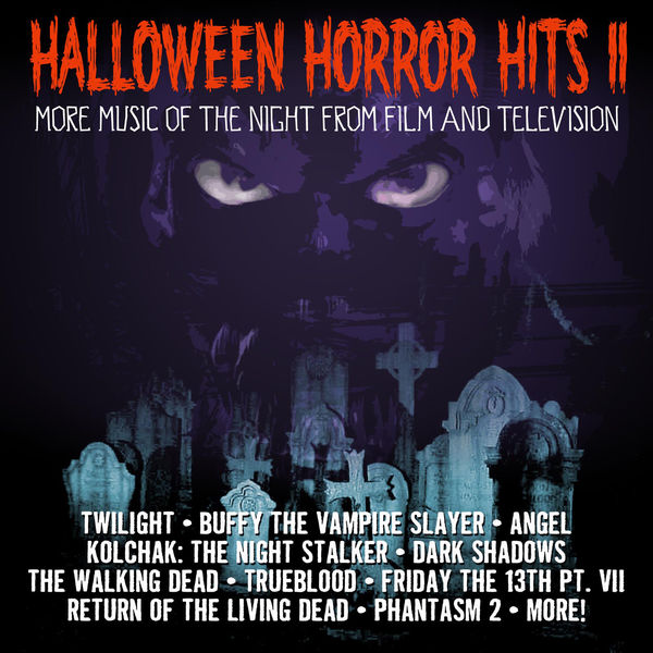 Various Artists - Halloween Horror Hits Volume Two: Classic Horror Themes From
film And Television Various Artists - Halloween Horror Hits Volume Two: Classic Horror Themes From
film And Television