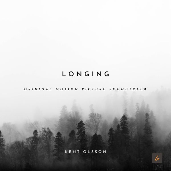 Kent Olsson|Longing (Original Motion Picture Soundtrack) Kent Olsson|Longing (Original Motion Picture Soundtrack)