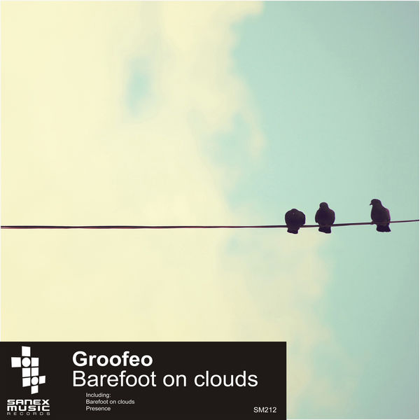Groofeo|Barefoot on Clouds Groofeo|Barefoot on Clouds