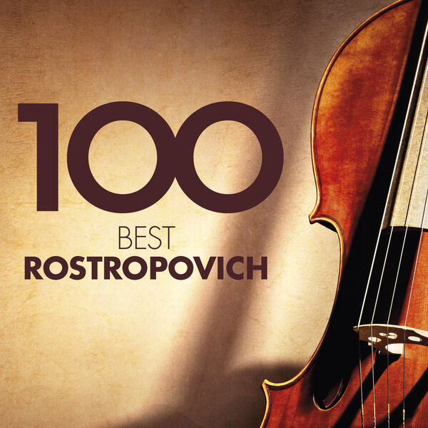 Mstislav Rostropovich - 100 Best Rostropovich Mstislav Rostropovich - 100 Best Rostropovich