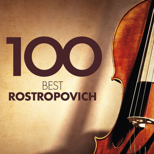 Mstislav Rostropovich|100 Best Rostropovich