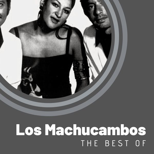 Los Machucambos|The Best of Los Machucambos