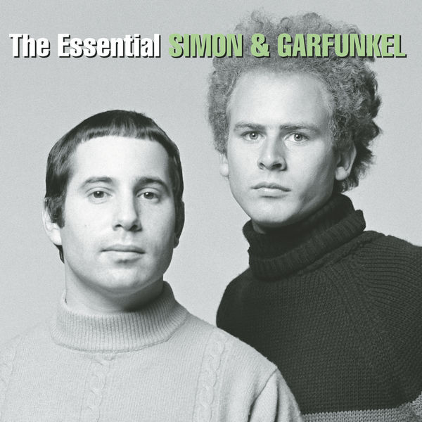 Simon & Garfunkel|The Essential Simon & Garfunkel Simon & Garfunkel|The Essential Simon & Garfunkel