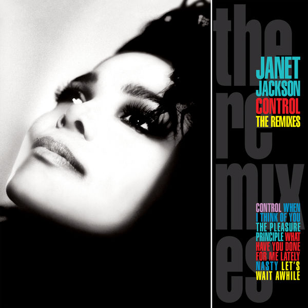Janet Jackson|Control: The Remixes Janet Jackson|Control: The Remixes