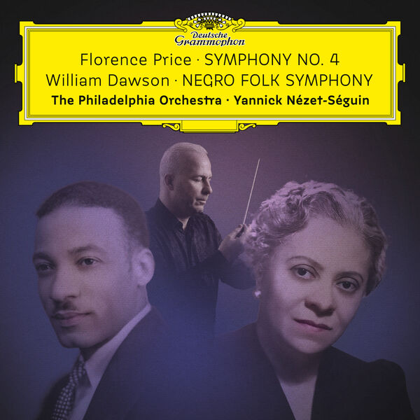 Philadelphia Orchestra|Florence Price: Symphony No. 4 – William Dawson: Negro Folk Symphony