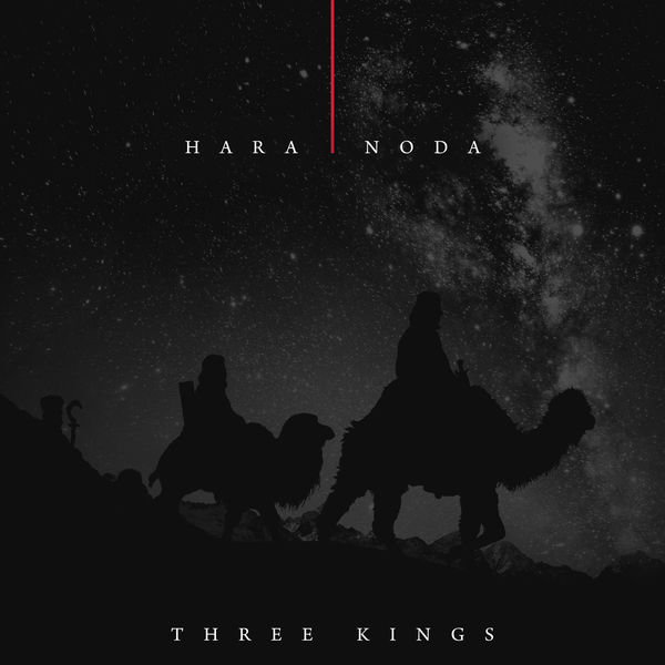 Hara Noda|Three Kings Hara Noda|Three Kings