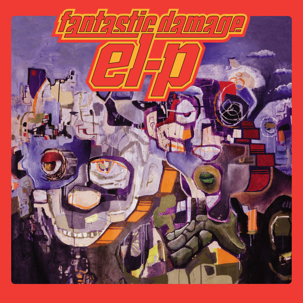 EL-P - Fantastic Damage EL-P - Fantastic Damage