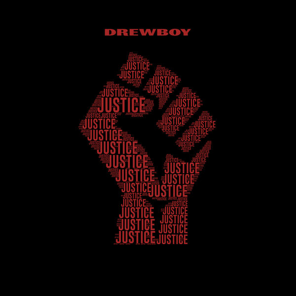 DrewBoy - Justice DrewBoy - Justice